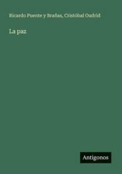 La paz (Spanish Edition)