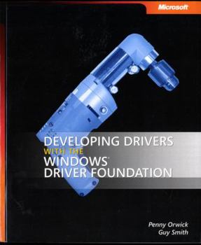 Paperback Developing Drivers with the Windows Driver Foundation Book
