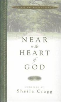 Hardcover Near to the Heart of God: A Scripture Prayer Journal Book