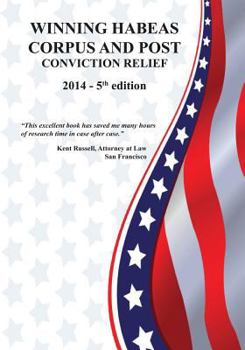 Paperback Winning Habeas Corpus and Post Conviction Relief: Fifth Edition Book