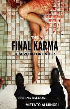 Paperback Karma il Seviziatore Vol. 3 - The Final [Italian] Book