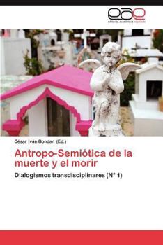 Paperback Antropo-Semiotica de La Muerte y El Morir [Spanish] Book