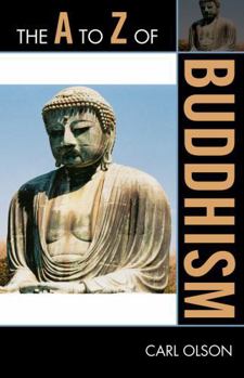 Paperback The A to Z of Buddhism Book