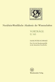 Paperback Der Ort Der Bundesrepublik in Der Deutschen Geschichte [German] Book