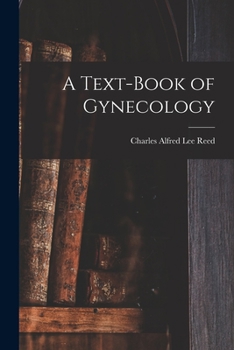 Paperback A Text-Book of Gynecology Book