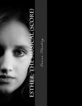Paperback Esther: The Musical (score) Book