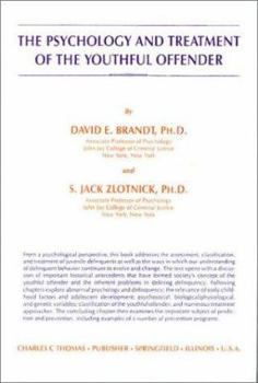 Hardcover The Psychology and Treatment of the Youthful Offender Book