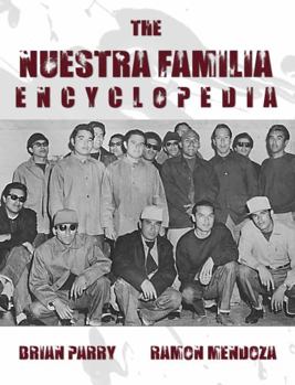 Paperback The Nuestra Familia Encyclopedia Book