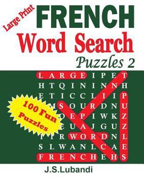 Paperback Large Print FRENCH Word Search Puzzles 2 [French] [Large Print] Book