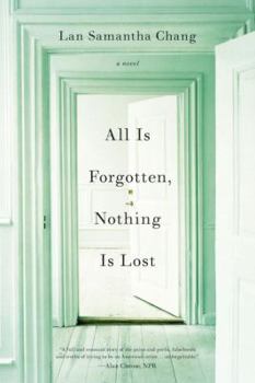 Paperback All Is Forgotten, Nothing Is Lost Book