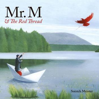 Mr. M & the Red Thread - Book  of the Mr. M