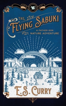 Paperback The Flying Sabuki: A Father-Son Nature Adventure Book
