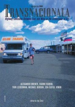 Paperback Transnacionala: Highway Collisions Between East and West Book