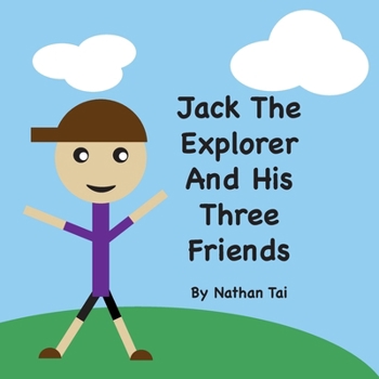 Paperback Jack The Explorer And His Three Friends Book
