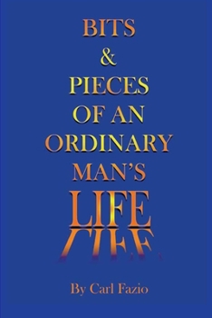 Paperback Bits & Pieces of an Ordinary Man's Life Book