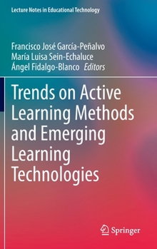 Hardcover Trends on Active Learning Methods and Emerging Learning Technologies Book