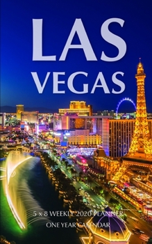 Paperback Las Vegas 5 x 8 Weekly 2020 Planner: One Year Calendar Book