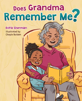 Hardcover Does Grandma Remember Me? Book