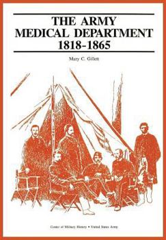 Paperback The Army Medical Department, 1818-1865 Book