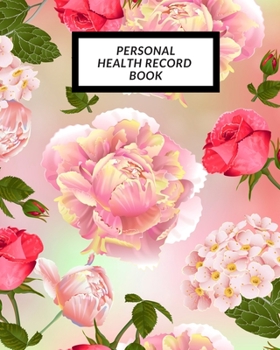 Personal Health Record Book: Child's Medical History To do Book, Baby 's Health keepsake Register & Information Record Log, Treatment Activities Tracker Book, Illness Behaviours and Healthy Developmen