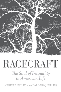 Paperback Racecraft: The Soul of Inequality in American Life Book