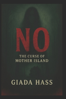 Paperback No: The Curse of Mother Island Book