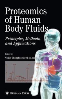 Paperback Proteomics of Human Body Fluids: Principles, Methods, and Applications Book