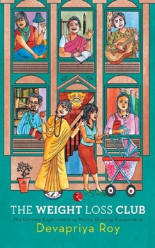 Paperback The Weight Loss Club: The Curious Experiments of Nancy Housing Cooperative Book