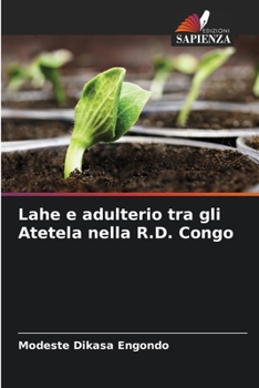 Paperback Lahe e adulterio tra gli Atetela nella R.D. Congo [Italian] Book