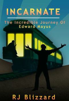 Paperback Incarnate: The Incredible Journey of Edward Mayus Book