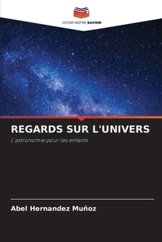 Paperback Regards Sur l'Univers [French] Book
