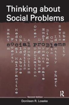 Hardcover Thinking about Social Problems: An Introduction to Constructionist Perspectives Book