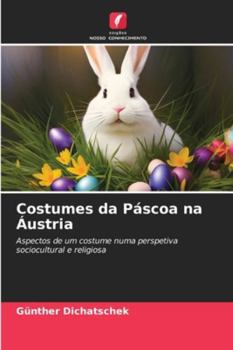Costumes da Páscoa na Áustria (Portuguese Edition)