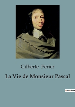 Paperback La Vie de Monsieur Pascal [French] Book