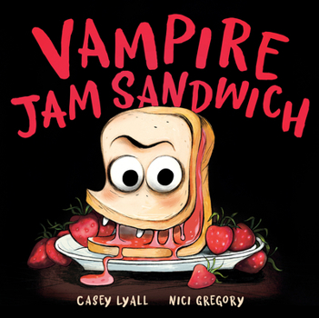 Hardcover Vampire Jam Sandwich Book