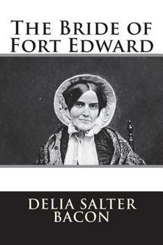 Paperback The Bride of Fort Edward Book