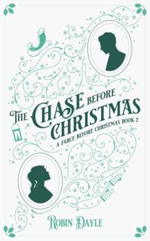 Paperback The Chase Before Christmas: A Farce Before Christmas Book 2 Book