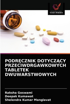Paperback PodrĘcznik DotyczĄcy Przeciwdrgawkowych Tabletek Dwuwarstwowych [Polish] Book