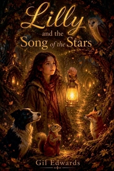 Lilly and the Song of the Stars (The Whispering Forest)