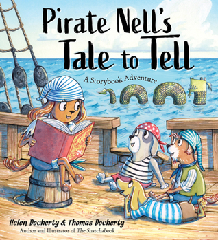 Paperback Pirate Nell's Tale to Tell: A Storybook Adventure Book