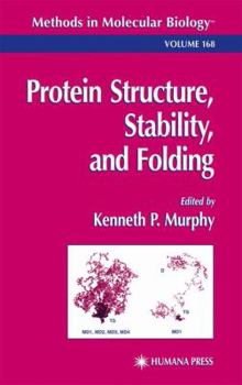 Hardcover Protein Structure, Stability, and Folding Book