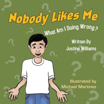 Paperback Nobody Likes Me: What Am I Doing Wrong? Book