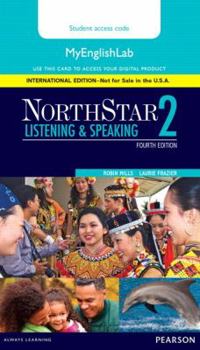 Misc. Supplies Northstar Listening and Speaking 2 Mylab English, International Edition Book