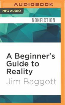 MP3 CD A Beginner's Guide to Reality: Exploring Our Everyday Adventures in Wonderland Book