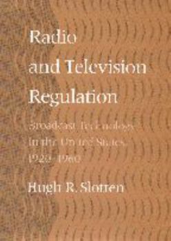 Hardcover Radio and Television Regulation: Broadcast Technology in the United States, 1920-1960 Book