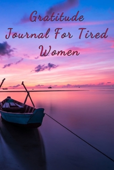Gratitude Journal for Tired Women