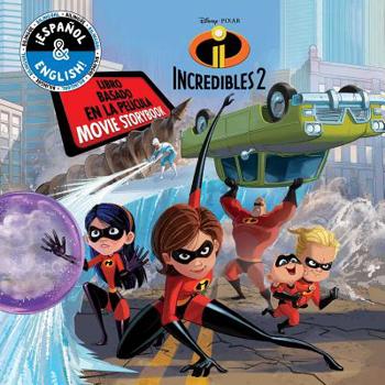 Paperback Disney/Pixar Incredibles 2: Movie Storybook / Libro Basado En La Pel?cula (English-Spanish) Book