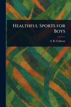 Healthful Sports for Boys
