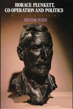 Horace Plunkett, Cooperation & Politics