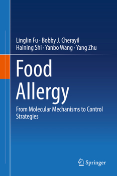 Hardcover Food Allergy: From Molecular Mechanisms to Control Strategies Book